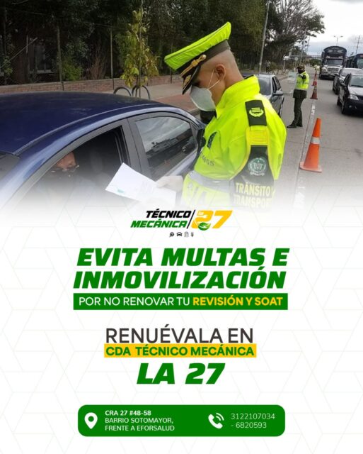 🚨 ¡Evita comparendos e inmovilización de tu vehículo! 🚗
Renueva a tiempo tu Revisión Técnico Mecánica y tu SOAT en CDA TÉCNICO MECÁNICA LA 27✅
📍 Cra 27 #48-58, Sotomayor – Frente a EforSalud.
📲 3122107034 – 6820593