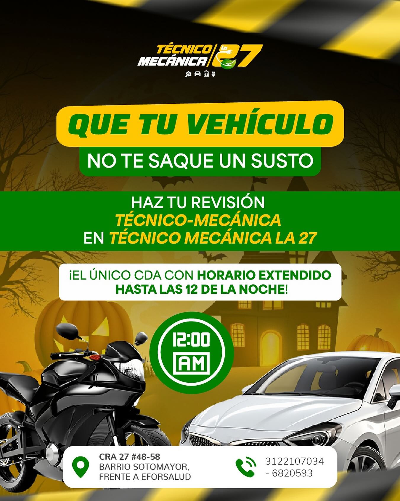 😱 ¡Que tu carro o moto no te dé el susto del año!
Haz tu revisión técnico-mecánica en Técnico Mecánica La 27, el único CDA con horario extendido hasta las 12 de la noche 🌙

📍Cra 27 #48-58, Barrio Sotomayor, frente a Eforsalud
📞 3122107034 – 6820593