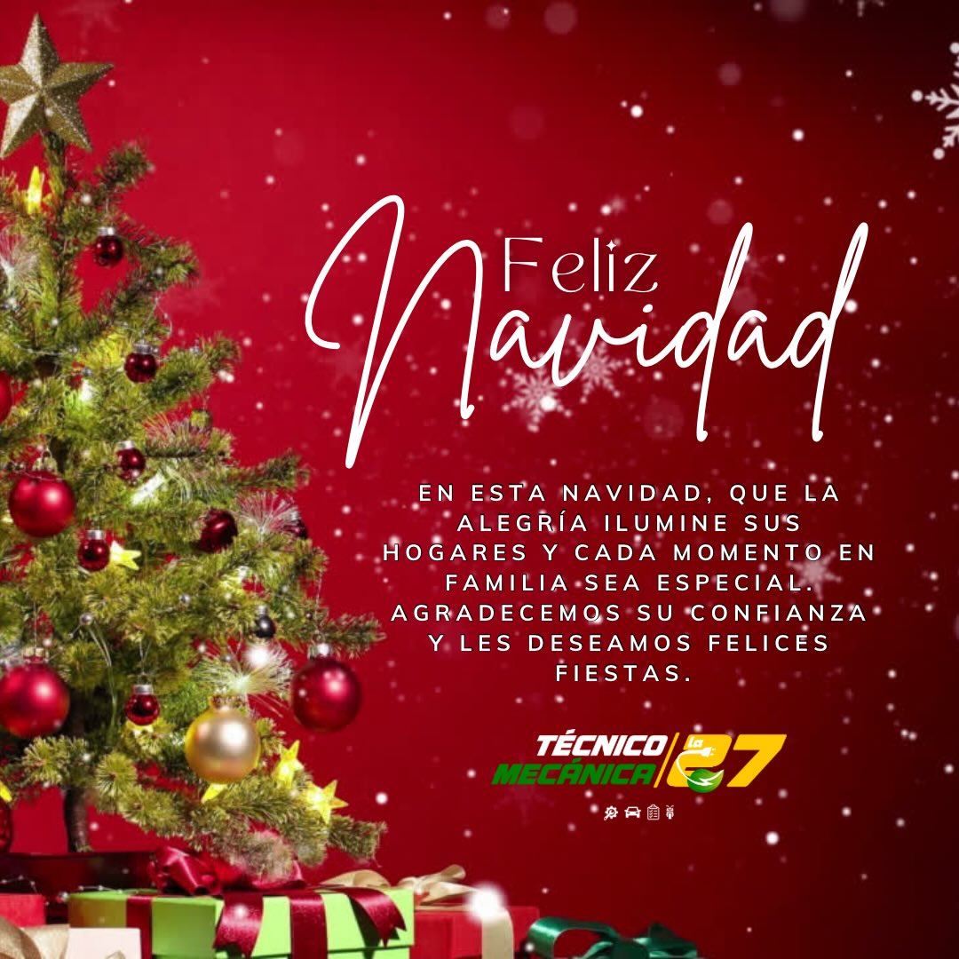 Que esta Navidad esté llena de alegría, paz y momentos especiales en familia.
Agradecemos su confianza y preferencia durante este año.
Técnico Mecánica La 27 les desea una Feliz Navidad 🎄🎁 💛💚