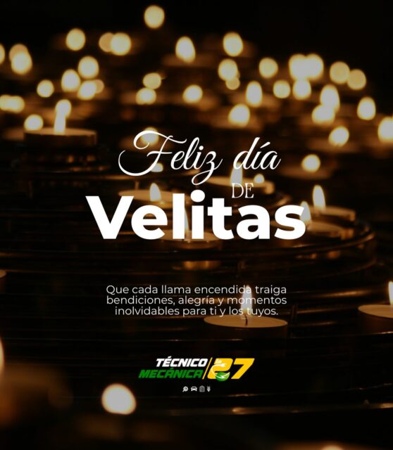 ✨ Que esta noche especial ilumine tus deseos y llene tu vida de momentos que perduren.
Felices Velitas.