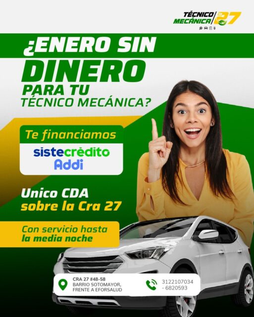 No dejes vencer tu técnico mecánica 🚨
En Técnico Mecánica La 27 te financiamos para que tengas al día tu documentación🚘
💳 Sistecrédito | Addi
🕛 Atención hasta la medianoche
📍 Cra 27 #48-58, Sotomayor (Frente a eforsalud)
📞 312 210 7034 – 682 0593